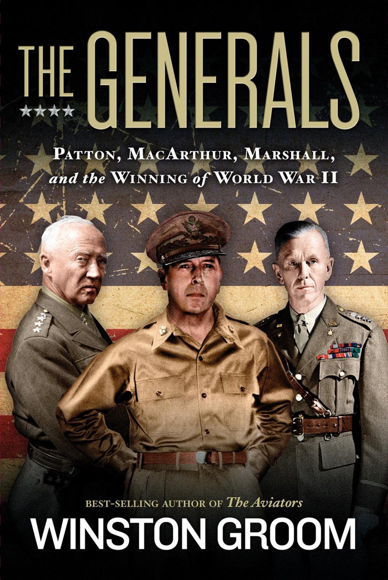 Recent Winston Groom Work Highlights Generals Who Won WWII