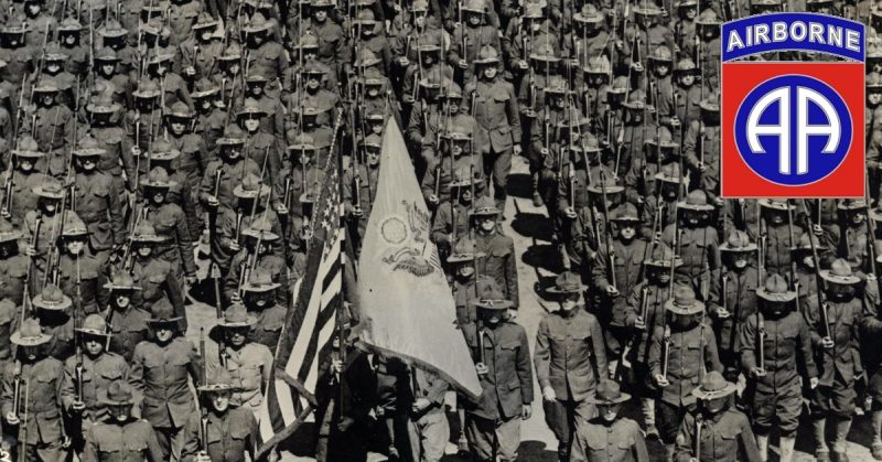 Formed In WW1: The Remarkable Beginnings Of The 82nd Airborne