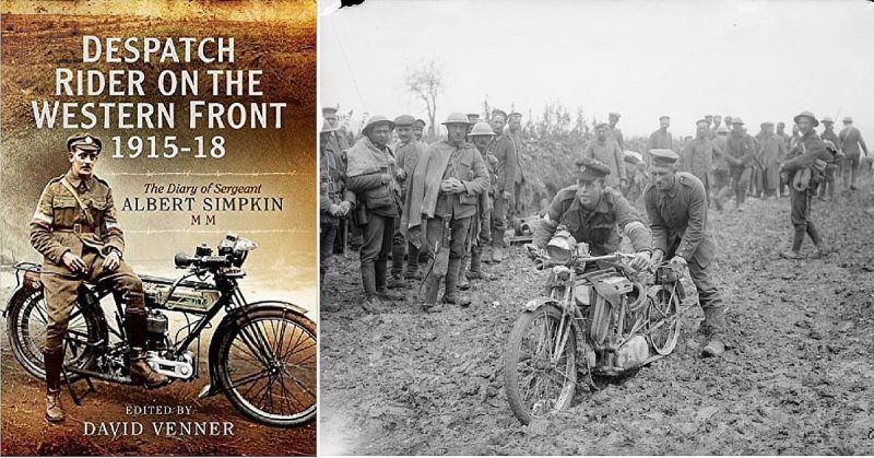 Despatch Rider On The Western Front 1915 18 Review By Wayne Osborne 