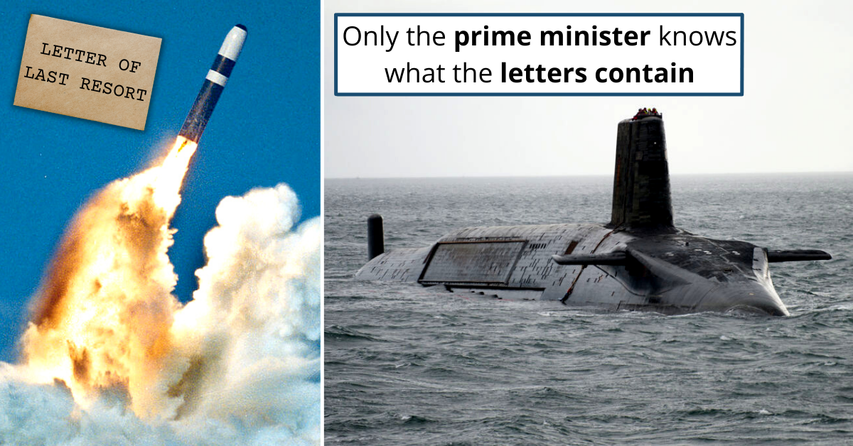 Letters of Last Resort What Happens When the UK Enters Nuclear